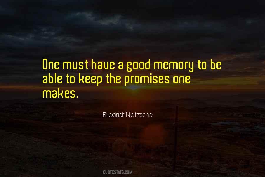 Quotes About A Good Memory #326218