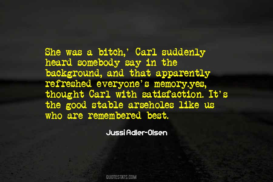 Quotes About A Good Memory #73156