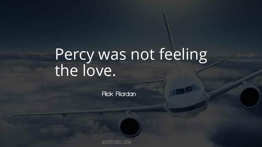 Quotes About Not Feeling The Love #473377