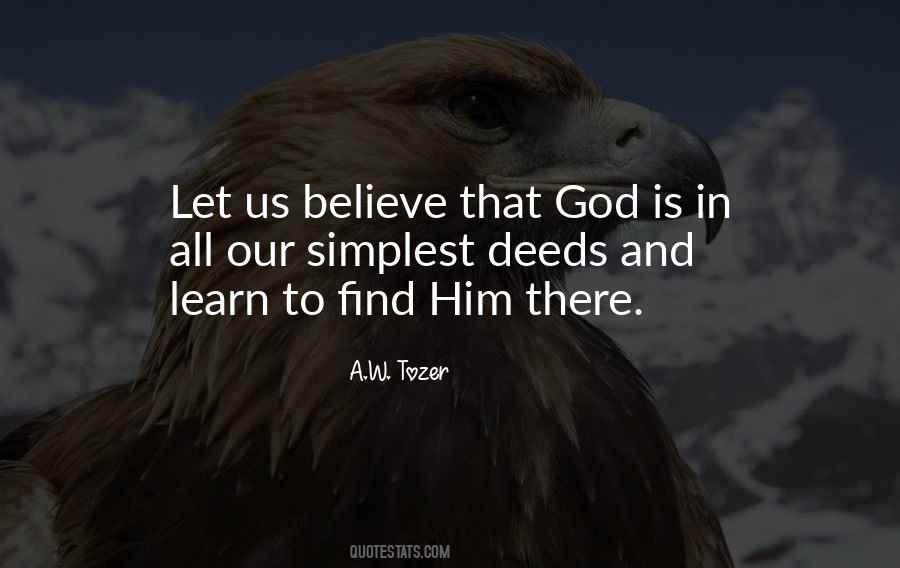 Believe That God Quotes #1362910