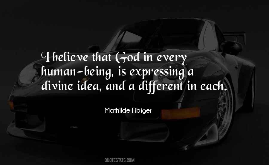 Believe That God Quotes #1396194