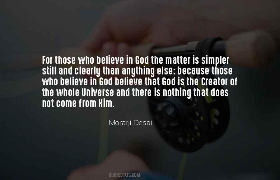 Believe That God Quotes #1443170