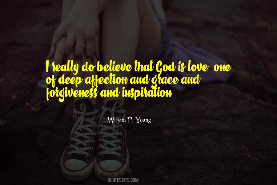 Believe That God Quotes #1694819