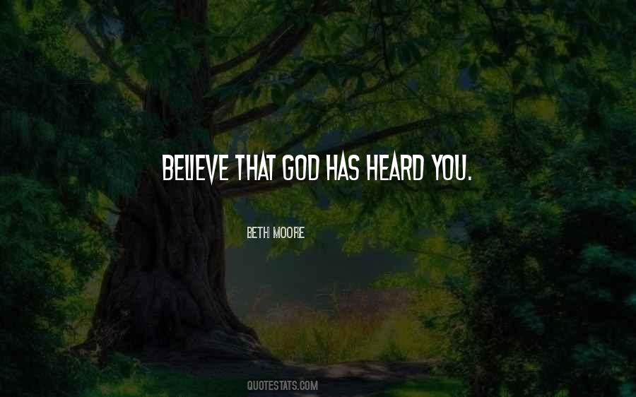 Believe That God Quotes #1732214