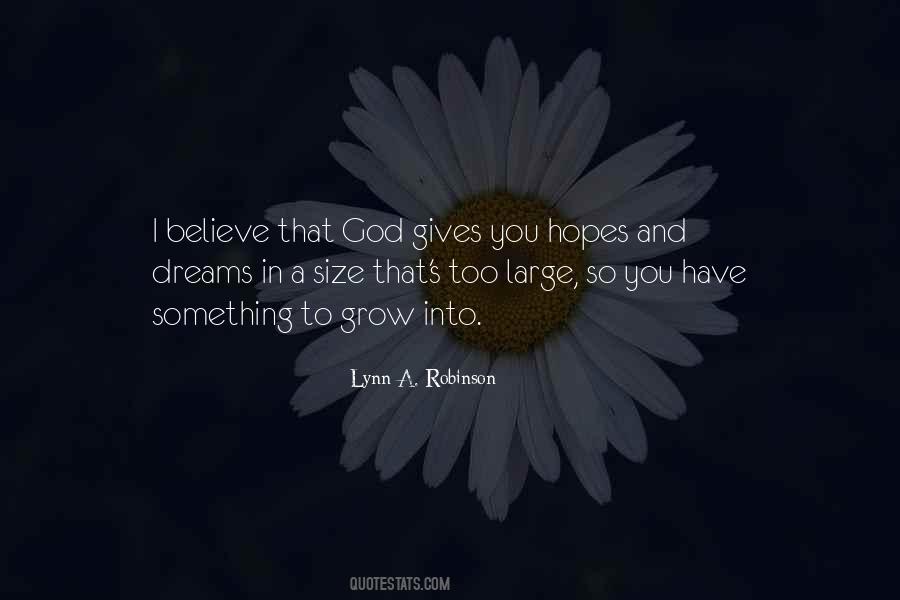 Believe That God Quotes #963042