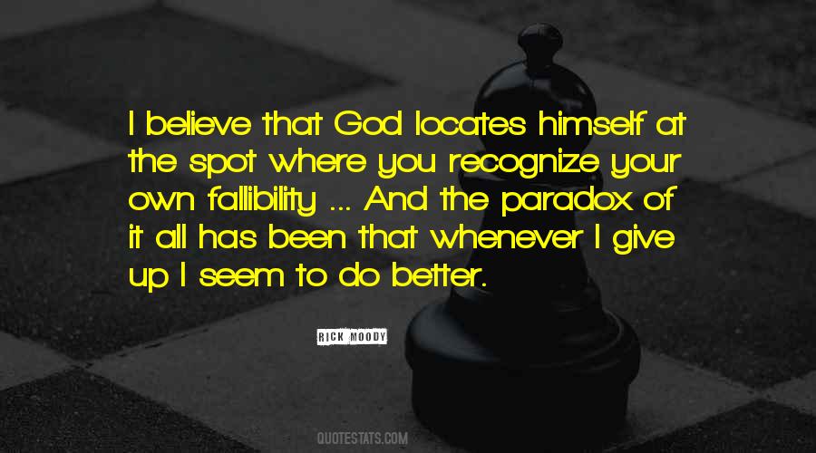 Believe That God Quotes #983087