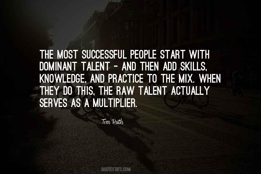 Quotes About Raw Talent #1117874