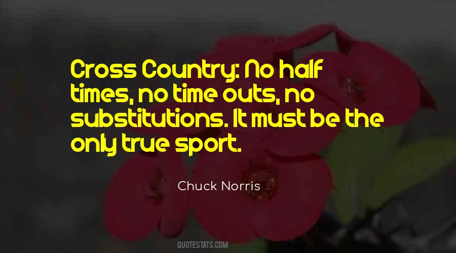 Quotes About Cross Country #1294828