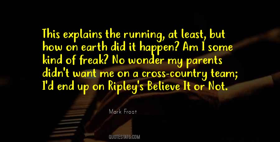 Quotes About Cross Country #1861266