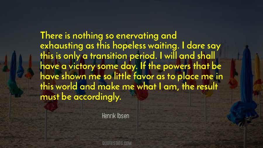 Quotes About Ibsen #283318