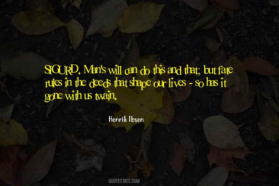 Quotes About Ibsen #473744