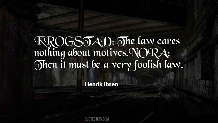 Quotes About Ibsen #584481