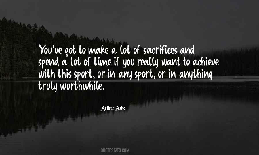 Quotes About Sacrifice For Sports #149697