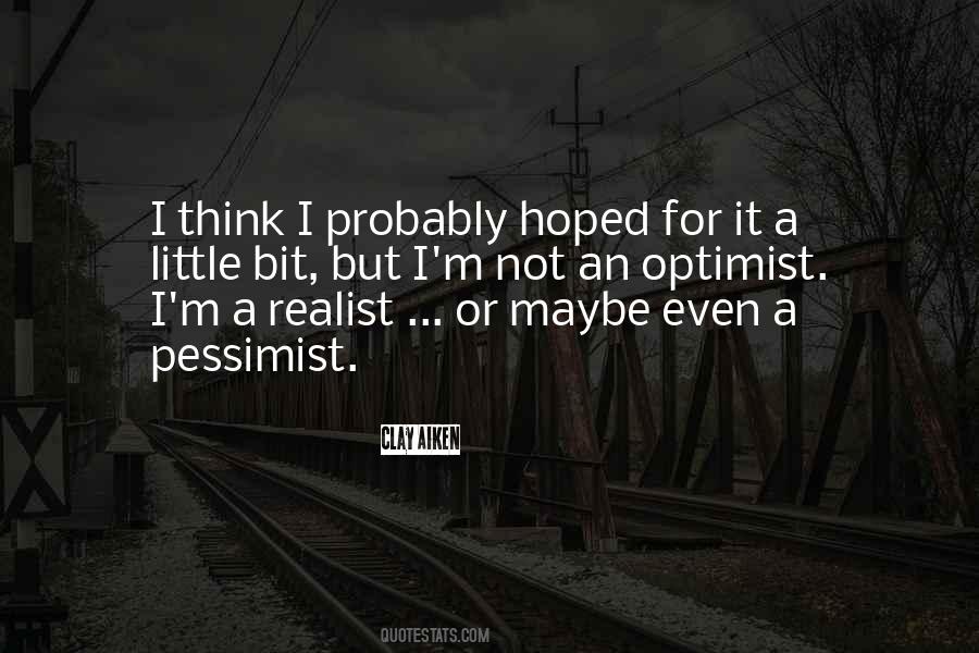 Quotes About Pessimist #1072588