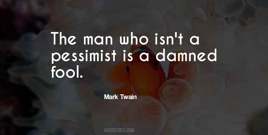 Quotes About Pessimist #1236554