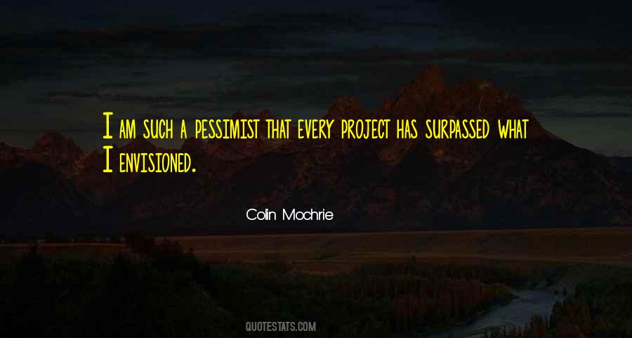 Quotes About Pessimist #128399