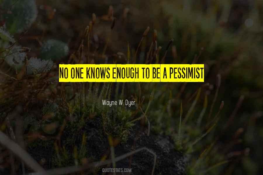 Quotes About Pessimist #1316801