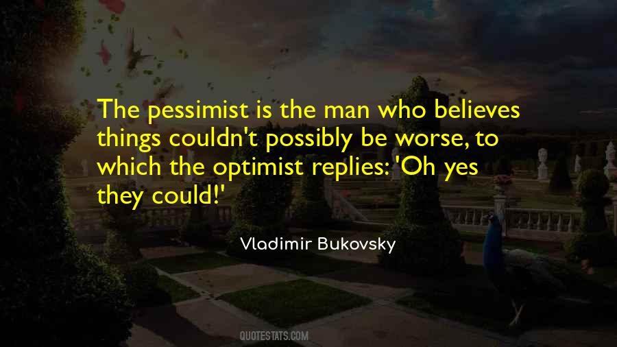 Quotes About Pessimist #1331191