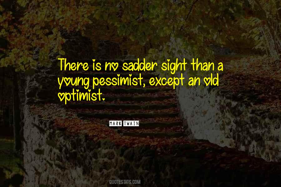 Quotes About Pessimist #1673805