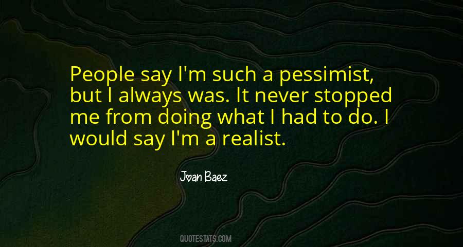Quotes About Pessimist #1674013