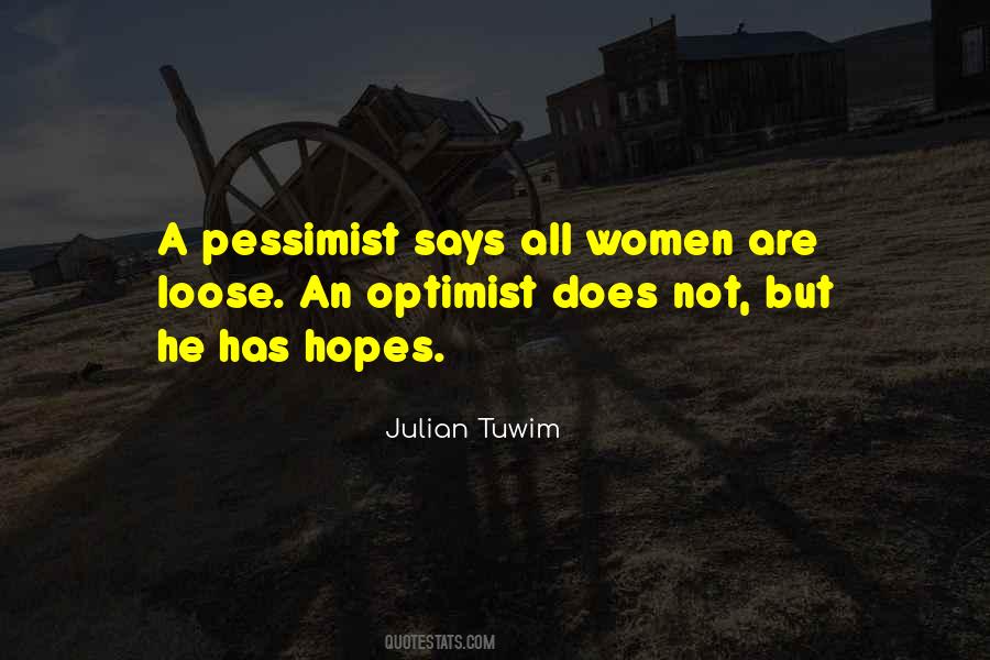 Quotes About Pessimist #1703569