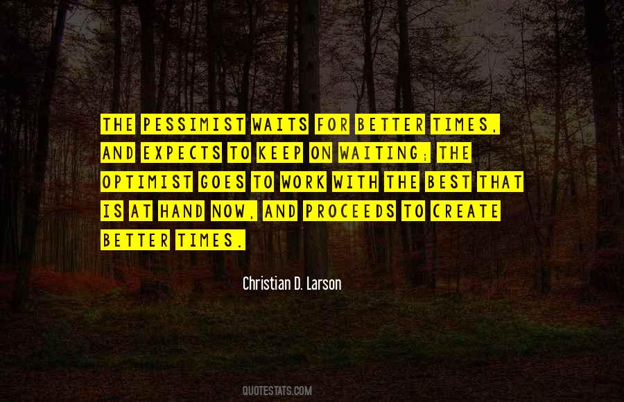 Quotes About Pessimist #568579 Quotes About Pessimist #568579