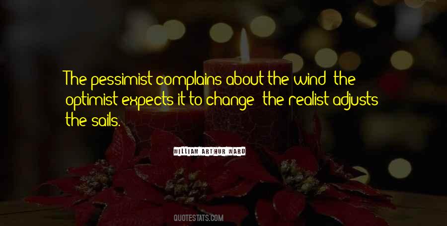 Quotes About Pessimist #607511 Quotes About Pessimist #607511