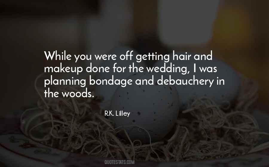 Quotes About Planning A Wedding #552401