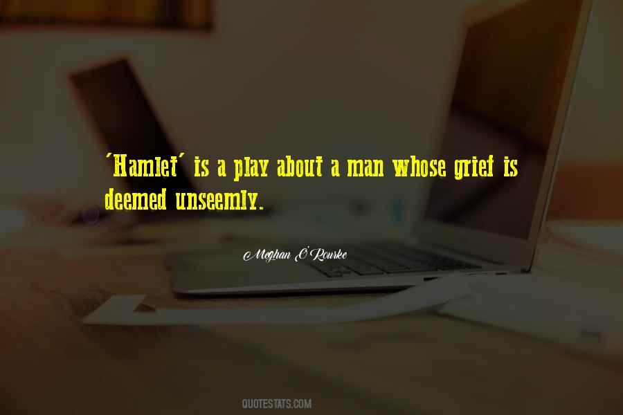 Quotes About Grief In Hamlet #129326