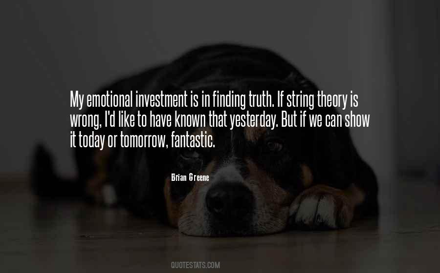 Quotes About Emotional Investment #813700