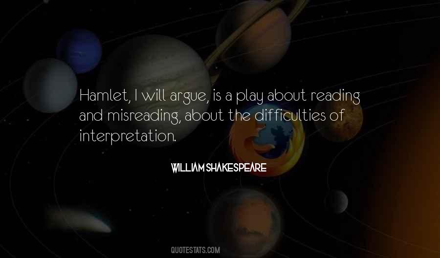 Quotes About Reading Shakespeare #1180318