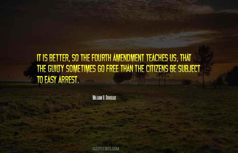 Quotes About Fourth Amendment #331246