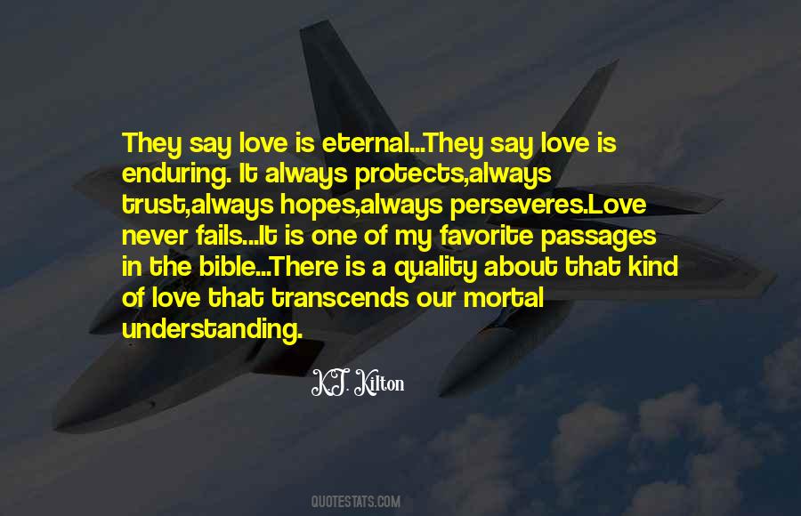 Love Is Enduring Quotes #1193231