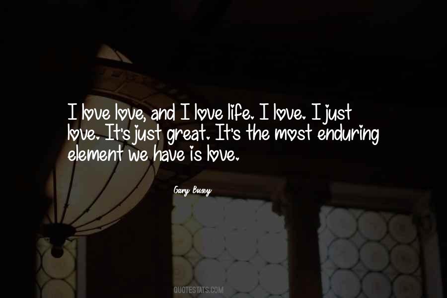 Love Is Enduring Quotes #63412