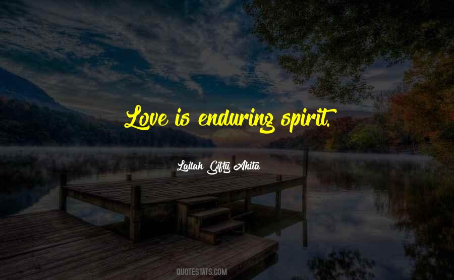 Love Is Enduring Quotes #647141