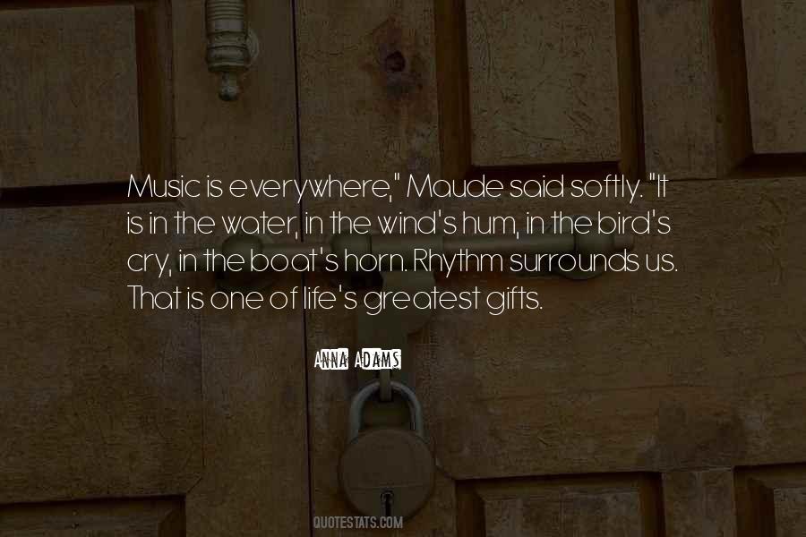 Music Everywhere Quotes #1051187