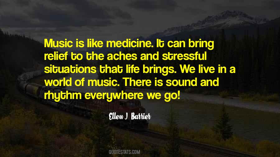 Music Everywhere Quotes #1104472