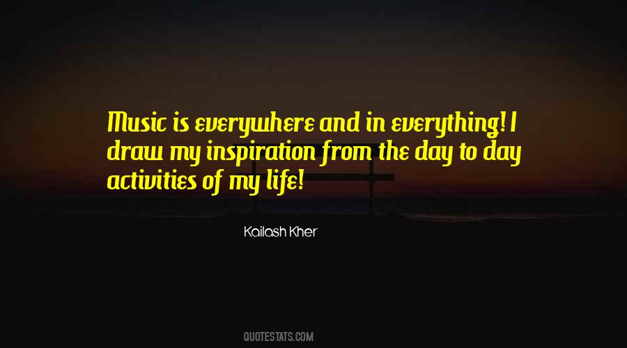 Music Everywhere Quotes #1338174