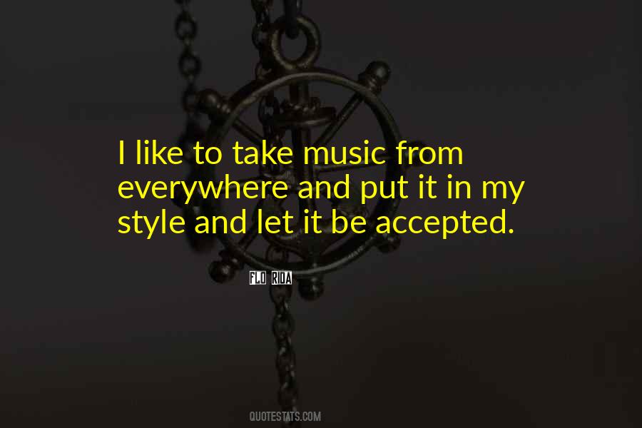 Music Everywhere Quotes #438644