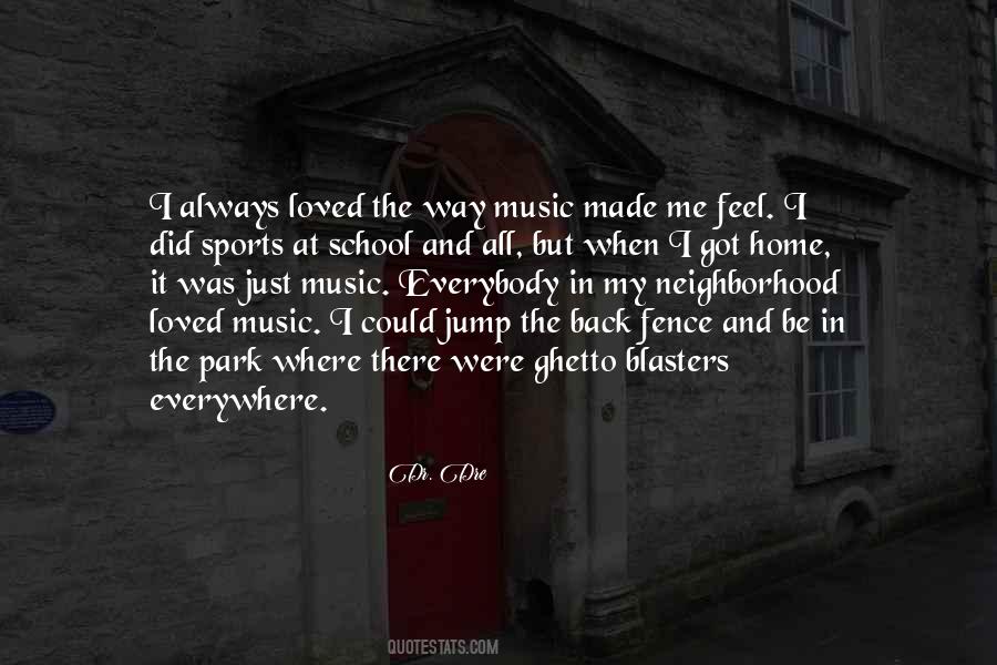 Music Everywhere Quotes #594901