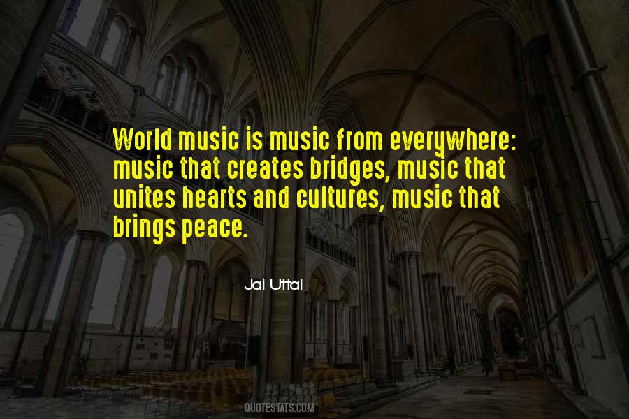 Music Everywhere Quotes #803964