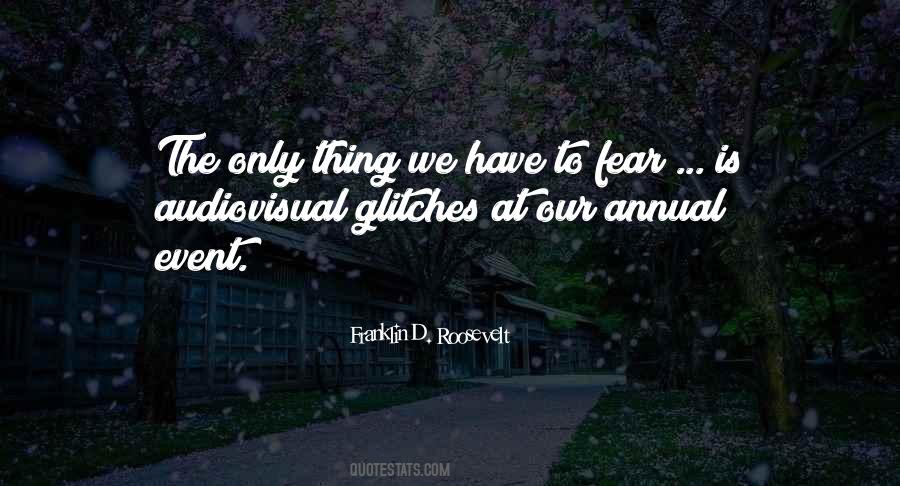 Quotes About Glitches #1237548