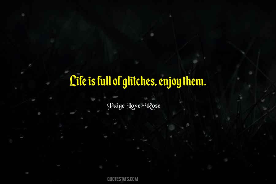 Quotes About Glitches #1826045