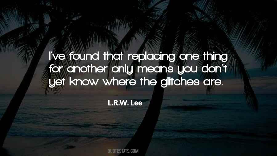 Quotes About Glitches #990068