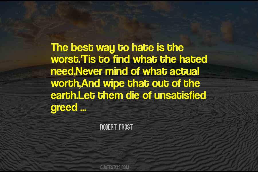 Quotes About Need And Greed #1278969