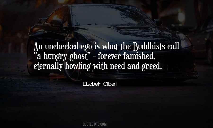 Quotes About Need And Greed #740650