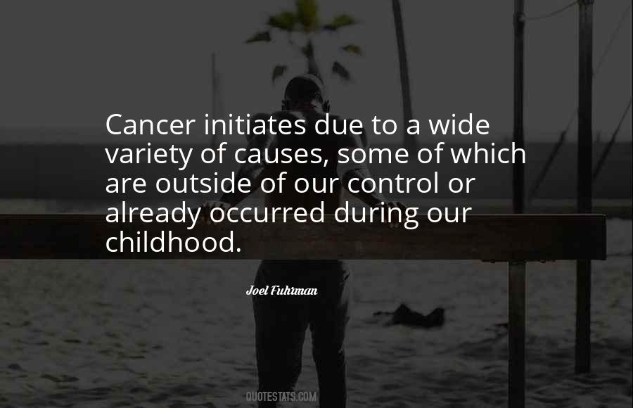 Quotes About Childhood Cancer #324078