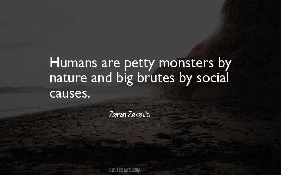 Quotes About Humans And Nature #445564
