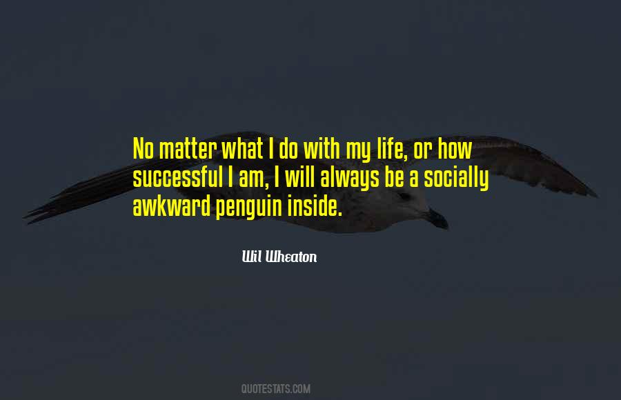 Quotes About Socially Awkward #1653120