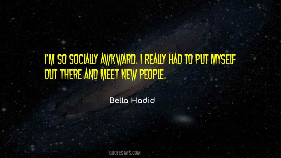 Quotes About Socially Awkward #1681282
